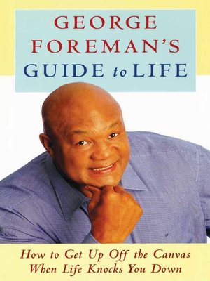 cover image of George Foreman's Guide to Life